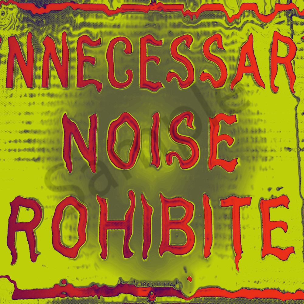 Unecessary noise prohibited ekbfyc