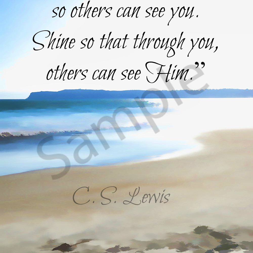 Dont shine so that others can see you   cs lewis   sts 9762 coronado memorial day 2016   topaz imp color tag uzc97c