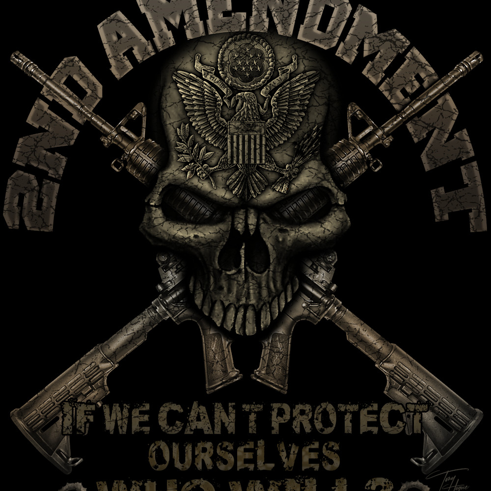 Tony hogue   2nd amend protect ourselves design fsilnw
