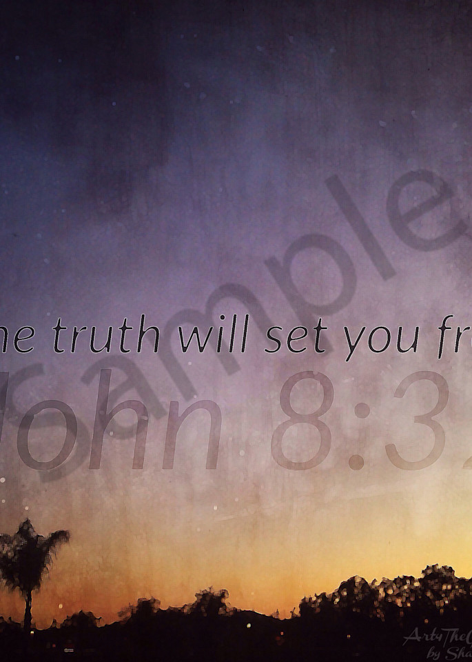"The Truth will set you free" - John 8:32