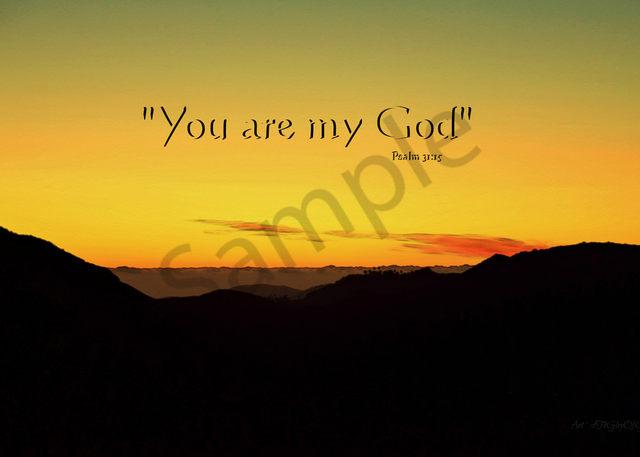 "You are my God" - Psalm 31