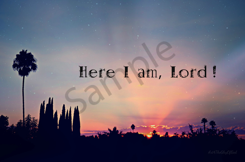 "Here I Am Lord"