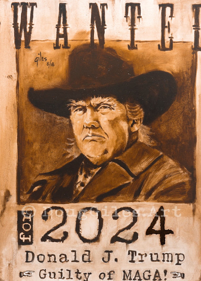 Trump: Wanted For ’24 Art | Doug Giles Art, LLC