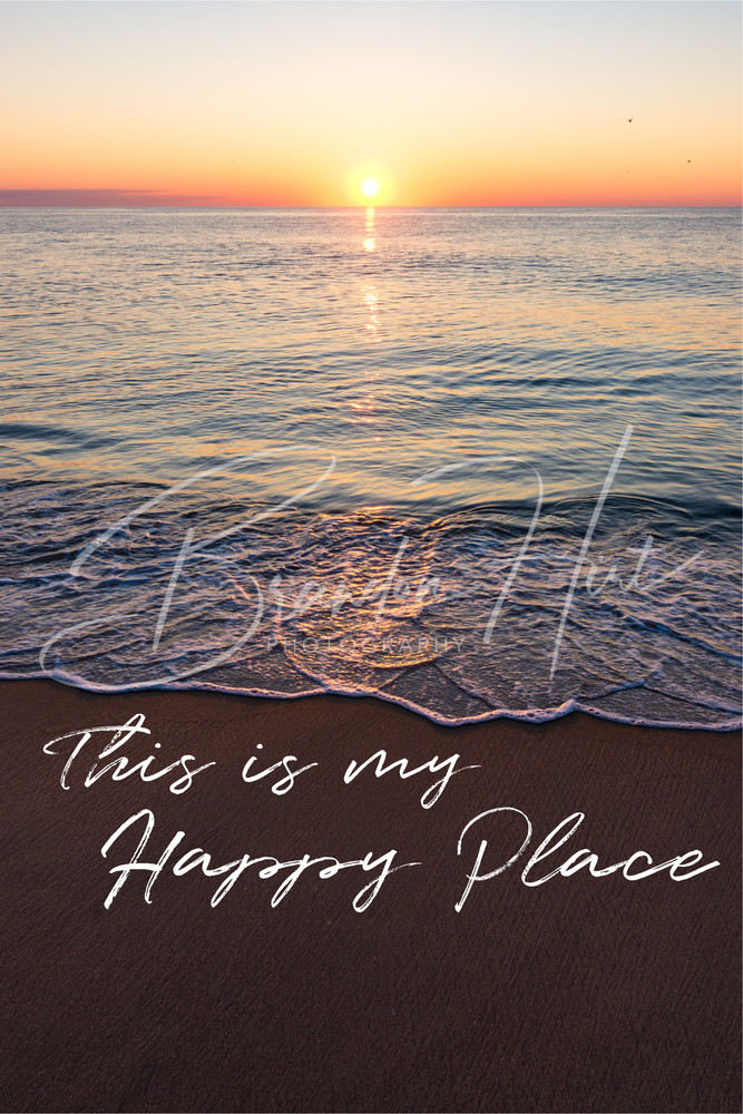 This Is My Happy Place Delaware Art | Brandon Hirt Photo