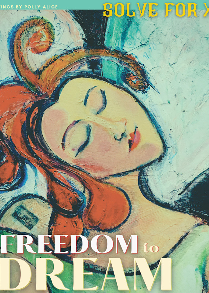 Freedom To Dream Art | Polly Alice Design