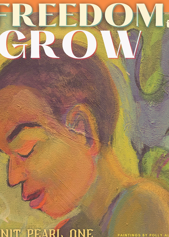 Freedom To Grow Art | Polly Alice Design