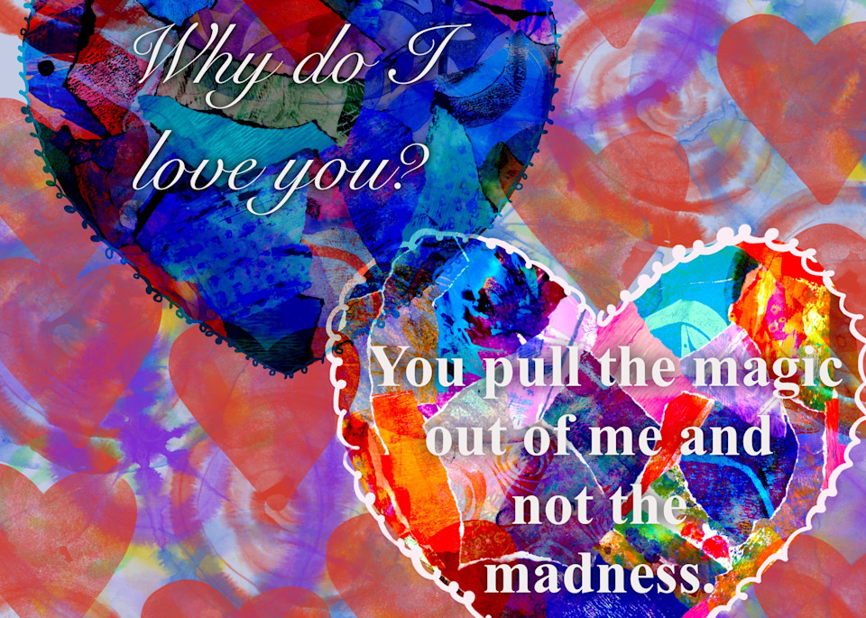 Why Do I Love You  Art | Lynne Medsker Art & Photography, LLC