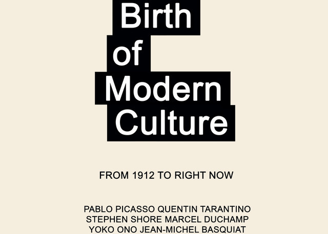 MoMA, Birth of Modern Culture
