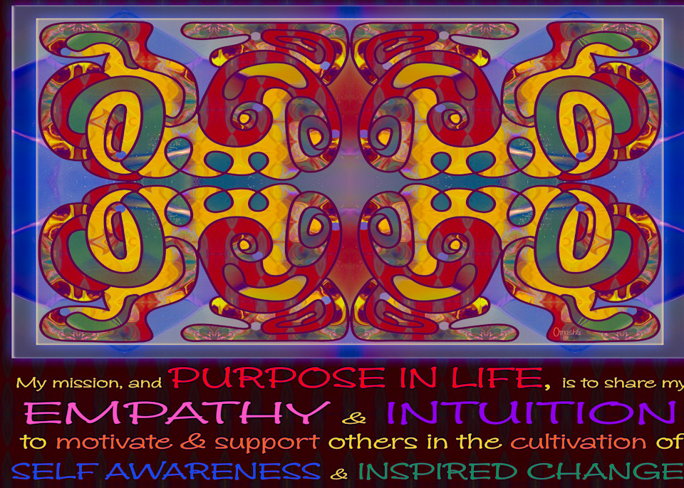 Purpose in Life Abstract Artwork by Omashte