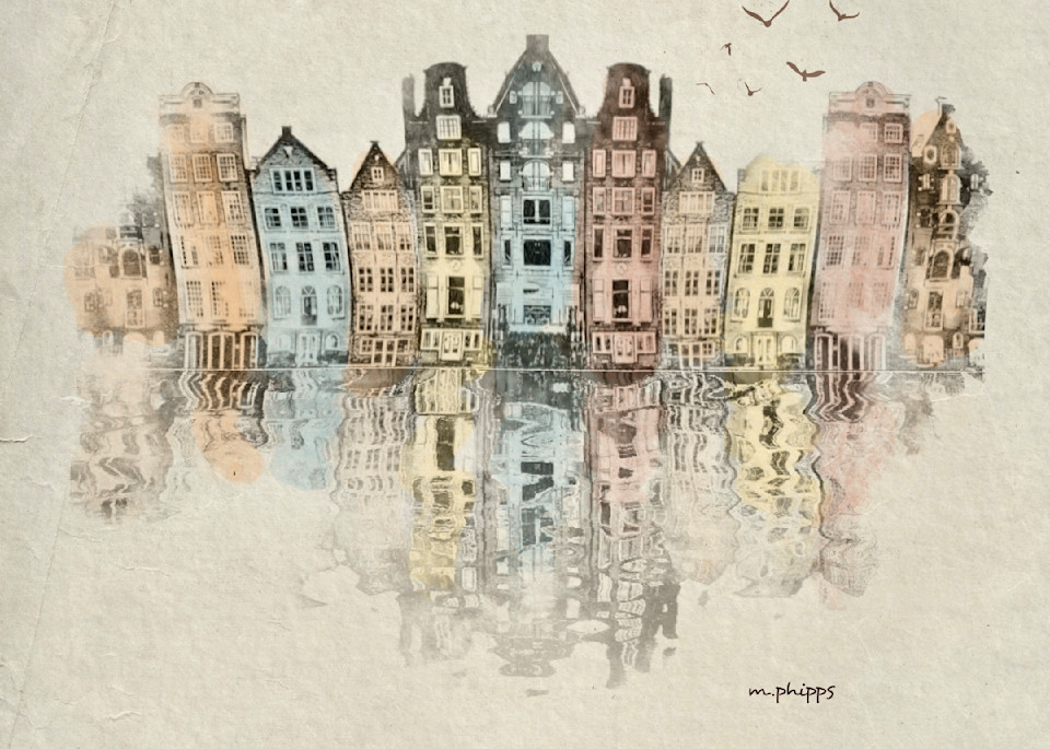 Reflections Of Amsterdam Art | Marlene Phipps Art