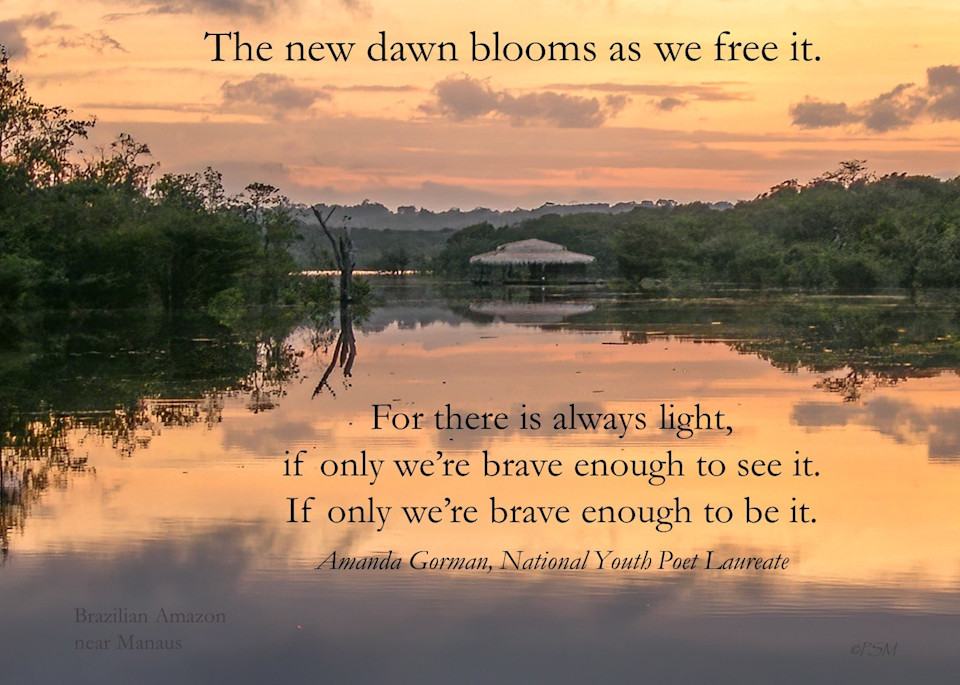 Brazil - Dawn in the Amazon, with quote