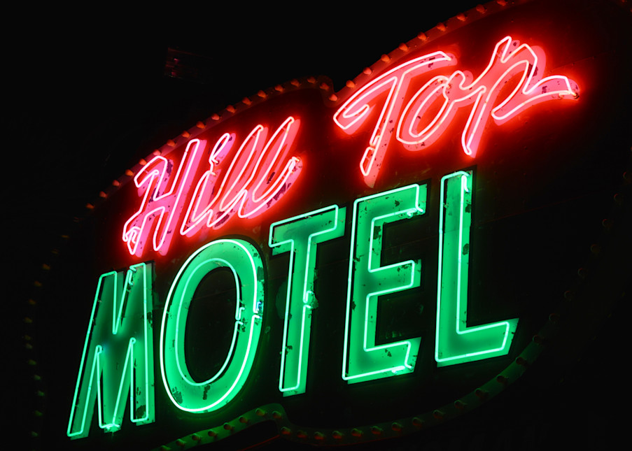Hill Top Motel Kingman Az Rt 66 Photography Art | California to Chicago 