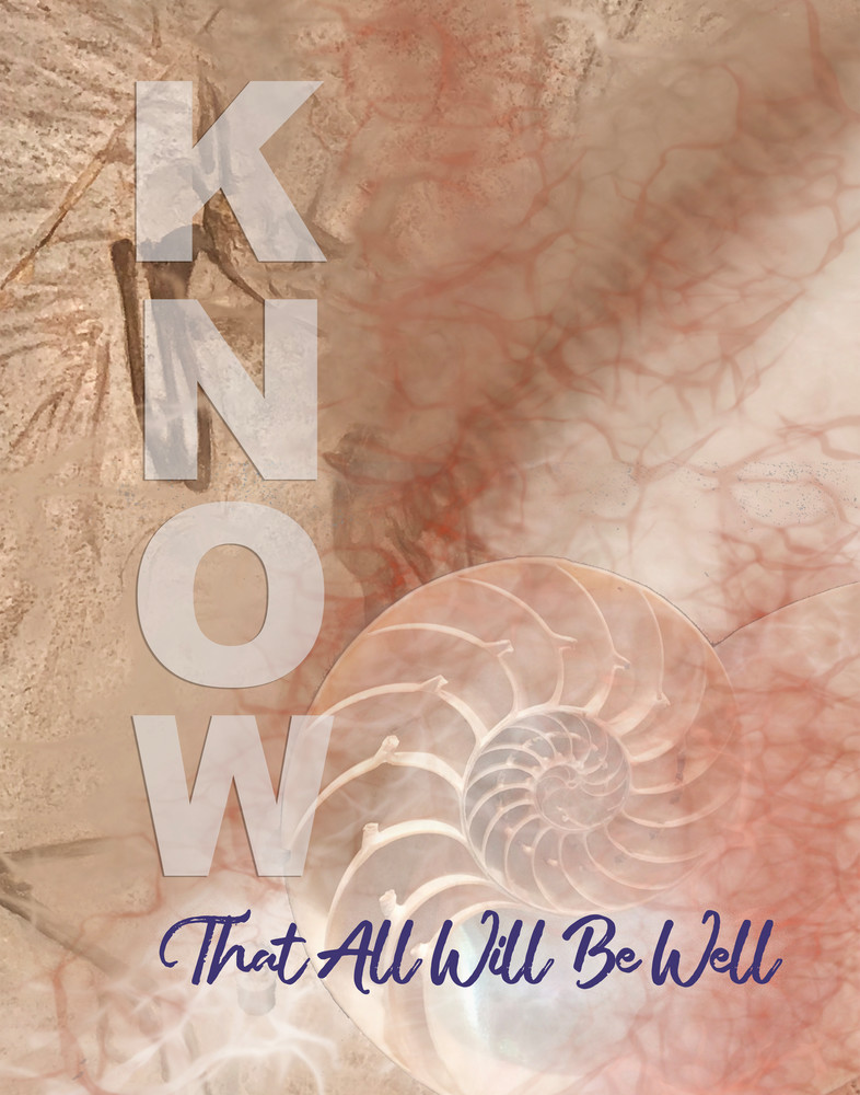Know Poster: That All Will Be Well  Art | Concepts Unlimited