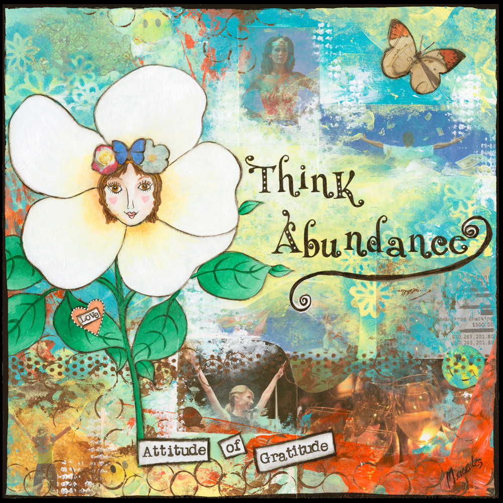 Think Abundance   Prints Art | Mercedes Fine Art