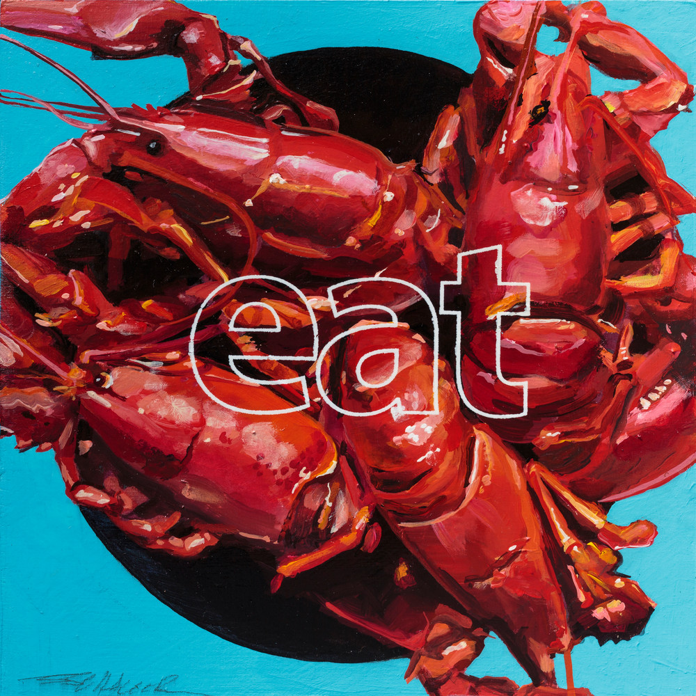 Eat Lobster Art | Jeff Schaller