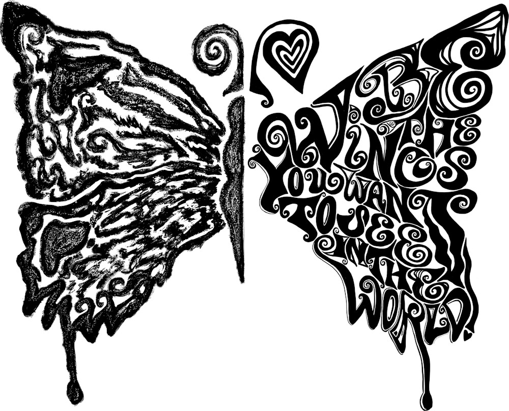 Be The Wings You Want To See In The World! Art | Make Stuff + Love People