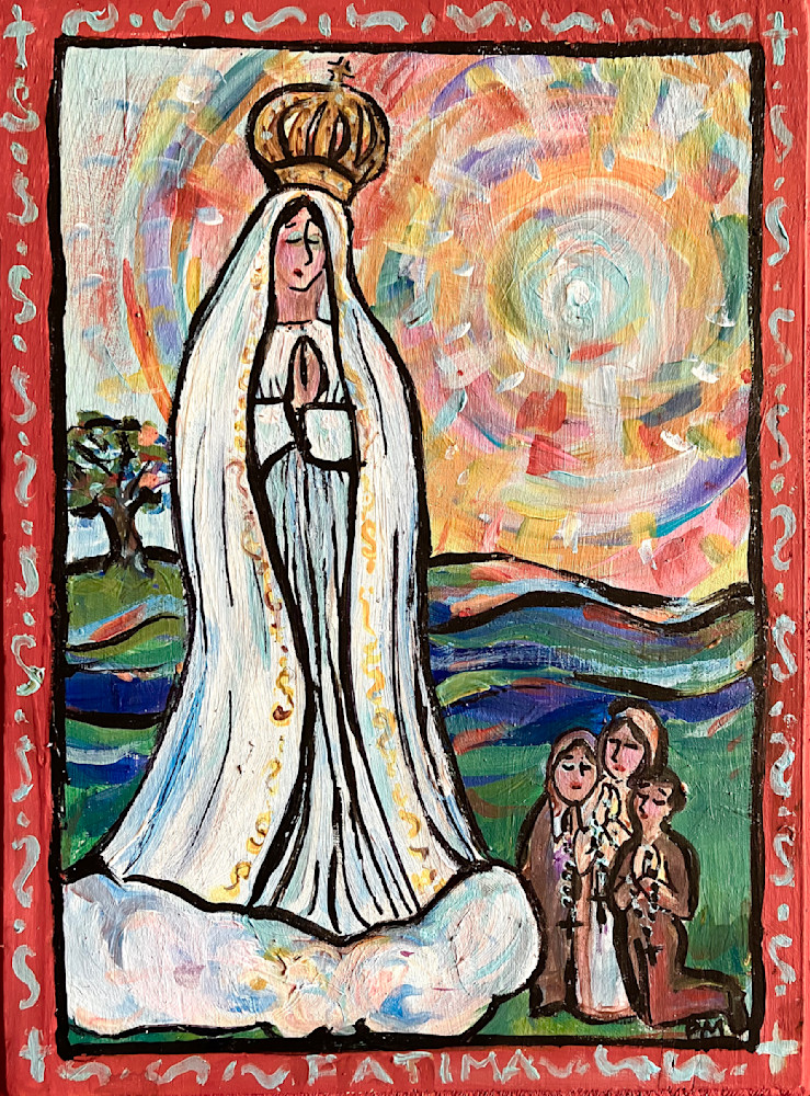 Our Lady Of Fatima   Folk Art Art | Patricia Carol Meccia Fine Art