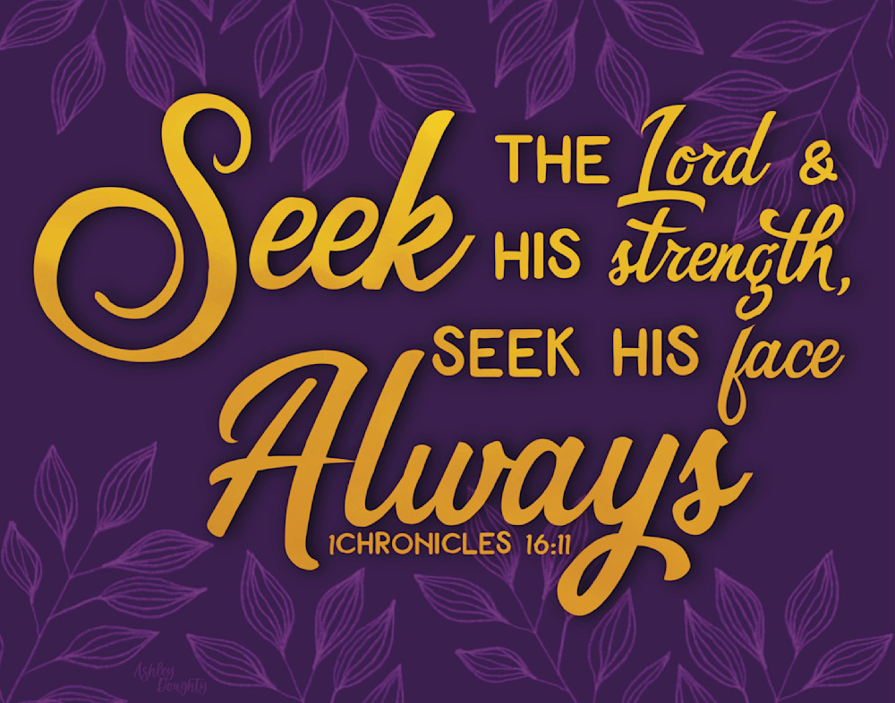 Seek The Lord Always Purple