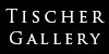 Tischer Gallery