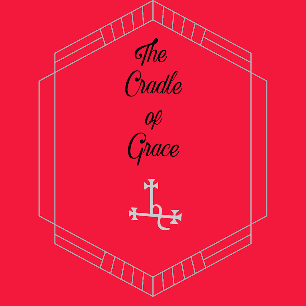 The Cradle of Grace