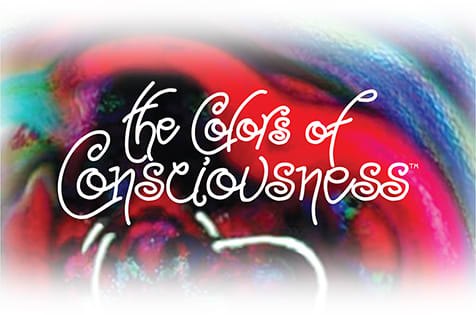 The Colors of Consciousness