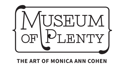 Museum of Plenty, The Art of Monica Ann Cohen