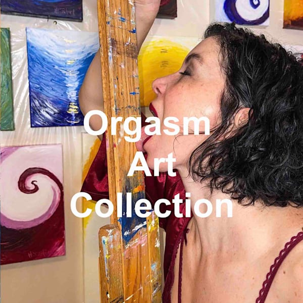 Orgasm Art Originals