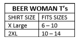 BEER WOMAN T SHIRT SIZE CHART