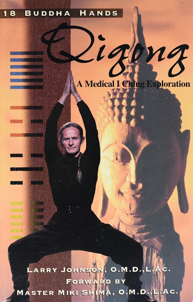 18 Buddha Hands Qigong A Medical I Ching Exploration book cover