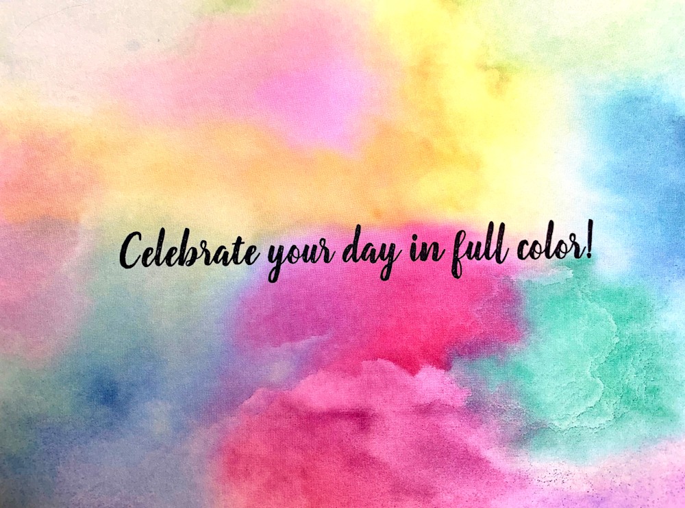 celebrate your day in full color fixed
