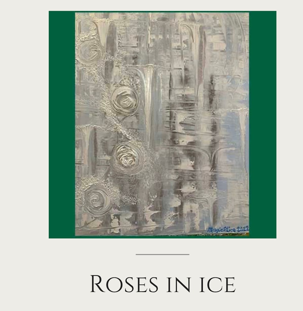 Roses in Ice AA 8244 $500+