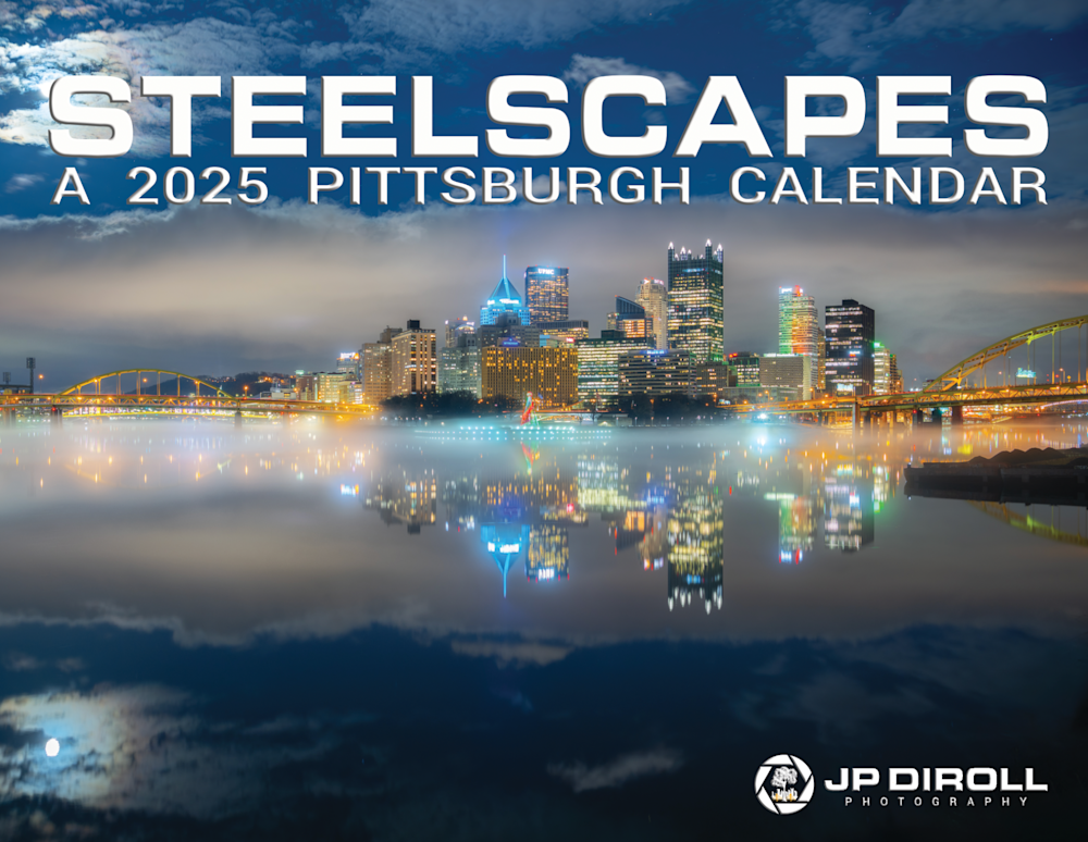 2025 Pittsburgh Steelscapes Calendar JP Diroll Photography