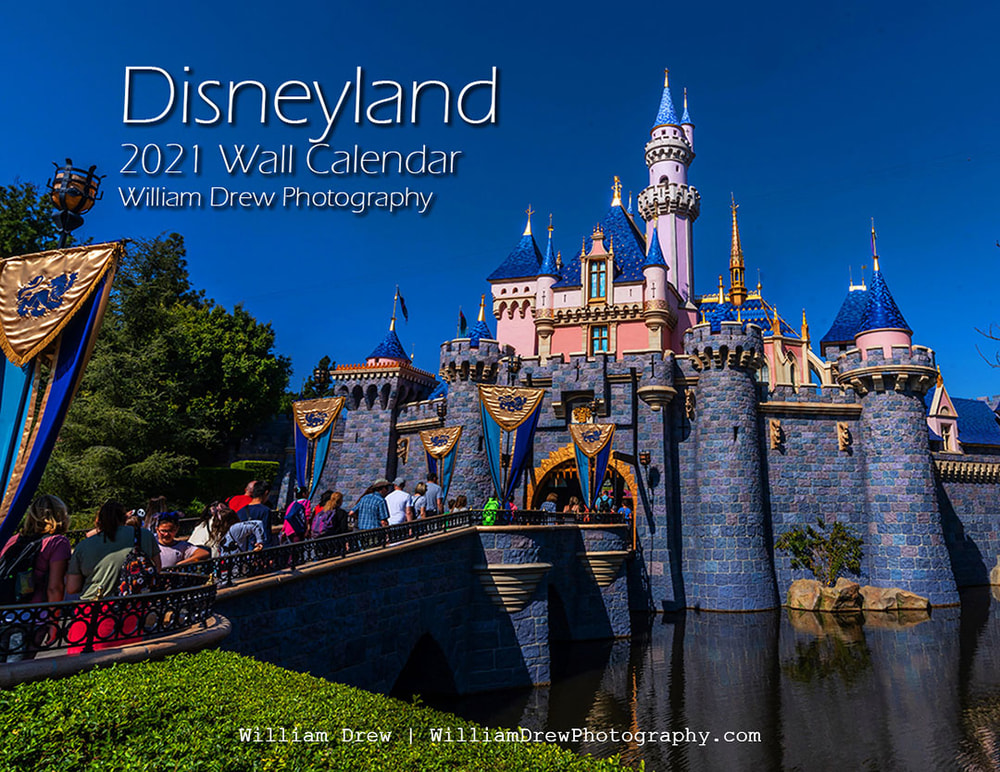 Disneyland Wall Calendar 2021 | William Drew Photography