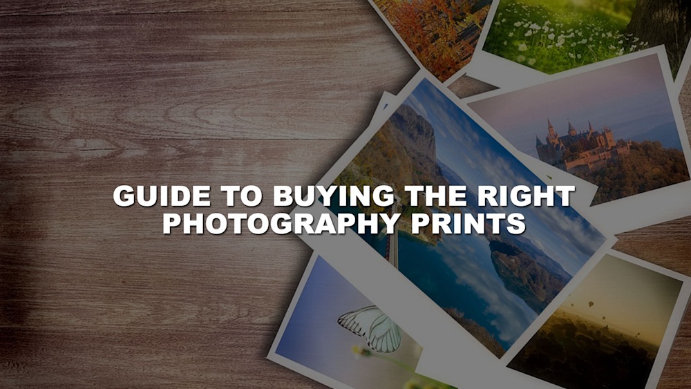 Guide to buying the right photography prints blog banner