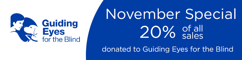 20% of all sales donated to Guiding Eyes for the Blind