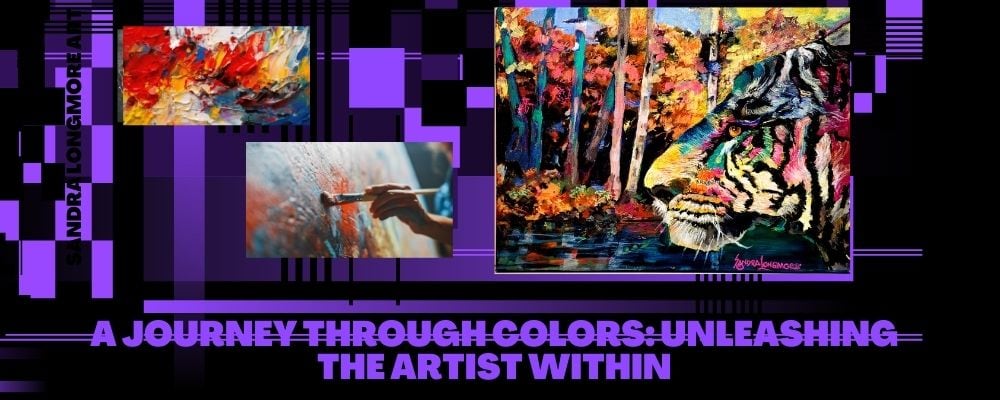 A Journey Through Colors: Unleashing the Artist Within