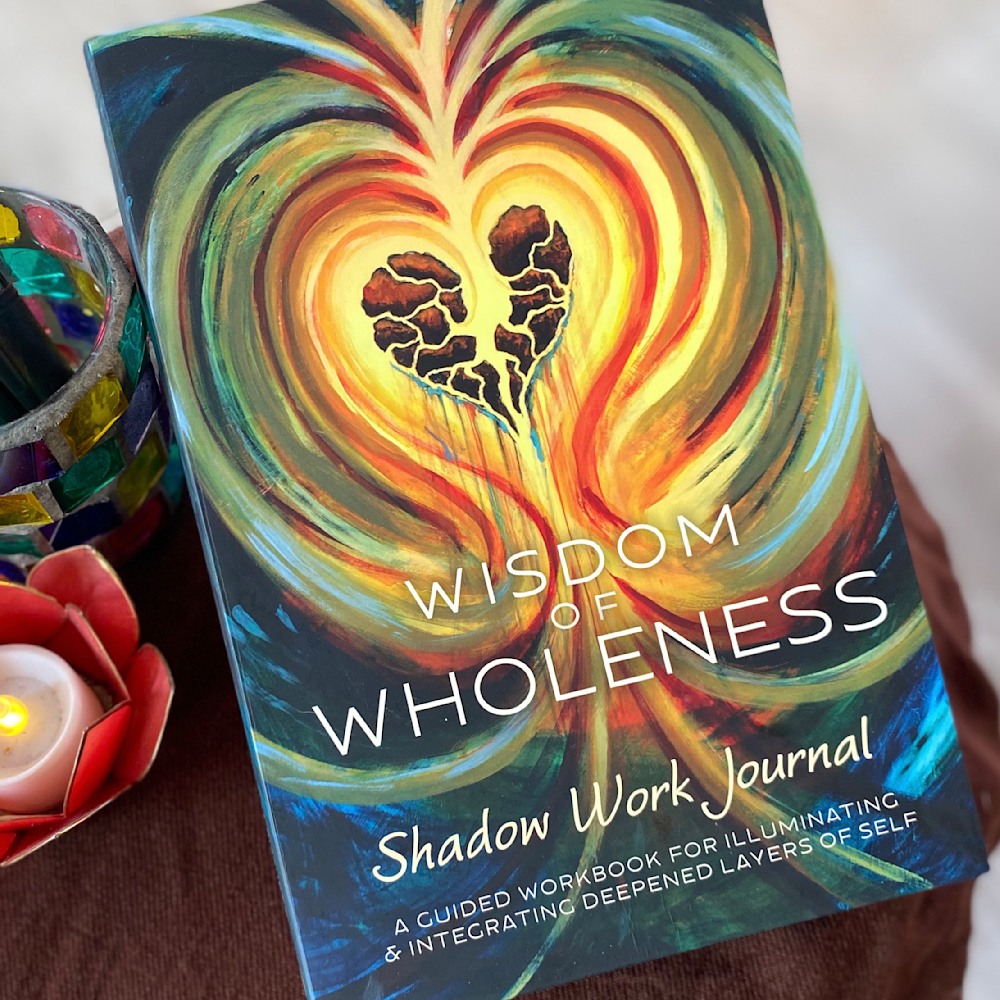 Wisdom of Wholeness: Shadow Work Journal