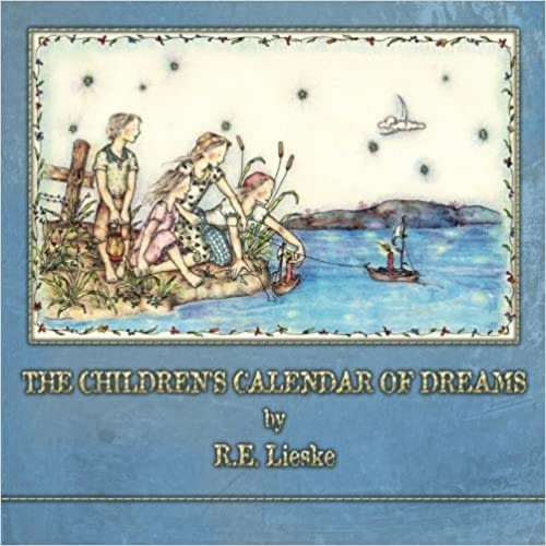 The children's calendar of dreams moonlogicpress