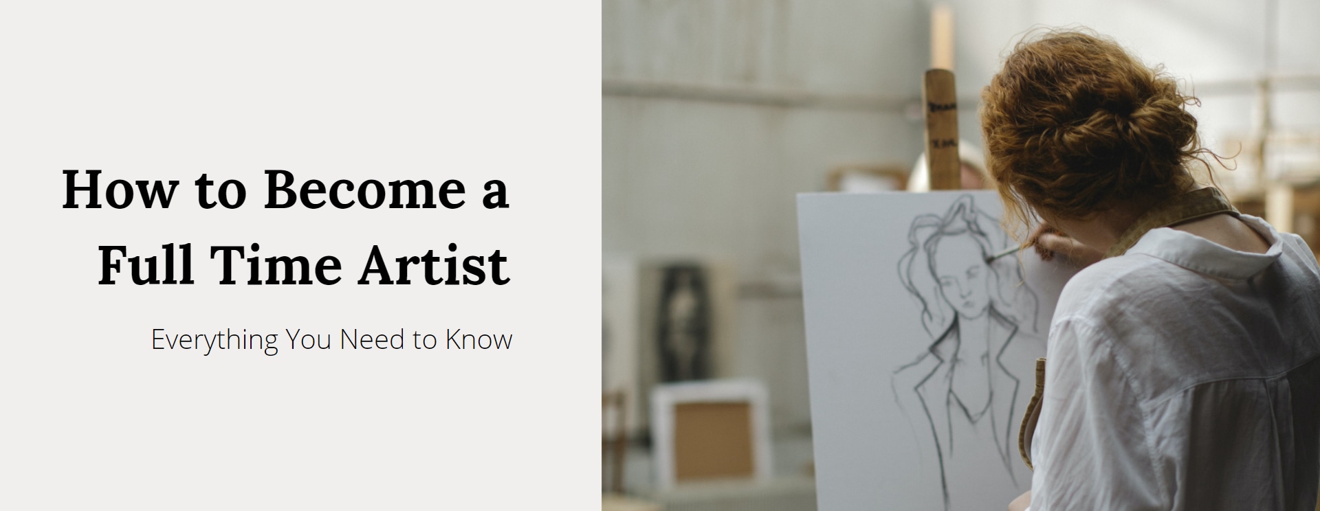 
        <div class='title'>
          2022 11 10 14 06 20 How to Become a Full Time Artist   900 × 350px
        </div>
       