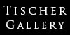 Tischer Gallery