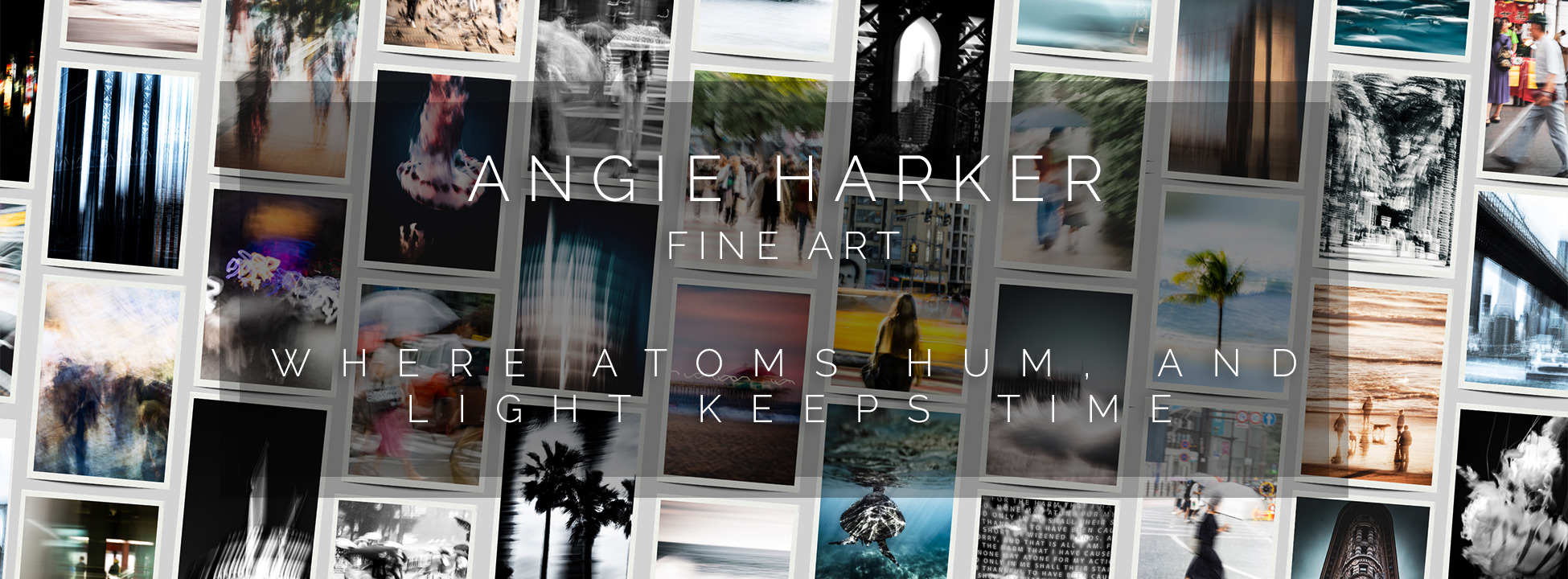 
        <div class='title'>
          Angie Harker Fine Art Photography – Motion, Light & Atmosphere. Collage of Angie Harker fine art photography including abstract motion blur cityscapes, underwater jellyfish, and coastal landscapes, showcasing museum-quality prints.
        </div>
       
        <div class='description'>
          Experience the fine art photography of Angie Harker—abstract cityscapes, underwater worlds, and coastal landscapes captured through intentional camera movement and a painterly approach to light. Featuring museum-quality prints for collectors, designers, and those who crave contemporary art that blends motion, mood, and meticulous craft.
        </div>
      