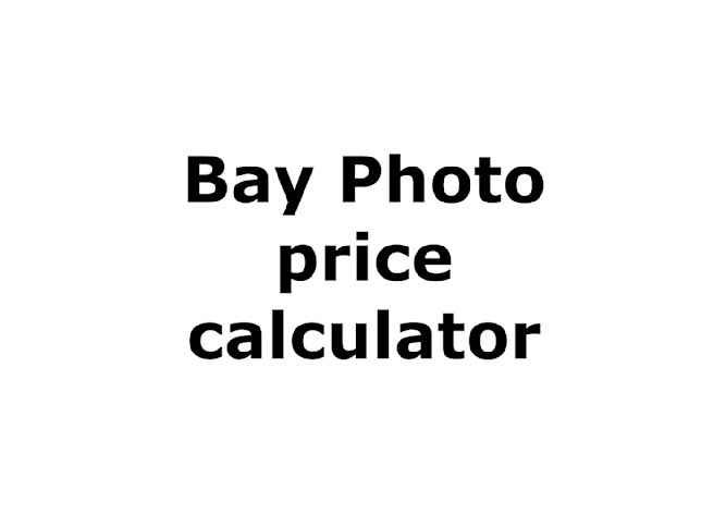Bay Photo Price Calculator Art | Bay Photo Lab